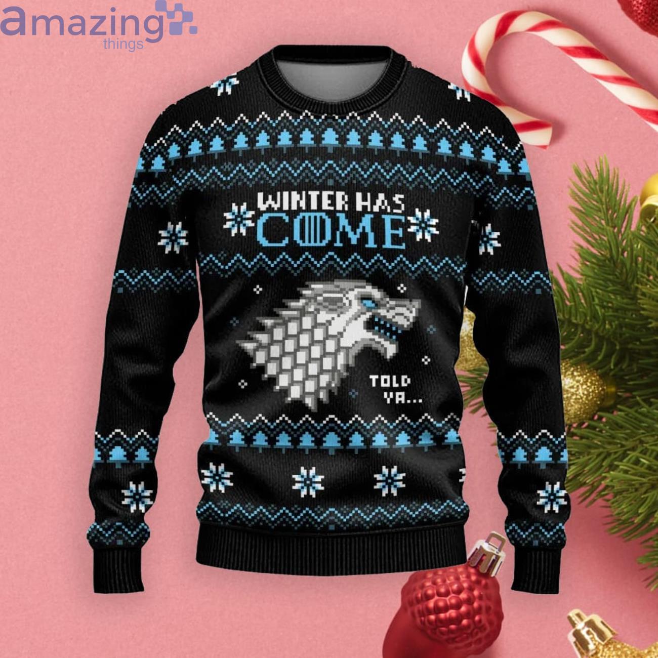 Winter Has Come Christmas Gift Ugly Christmas Sweater Product Photo 1