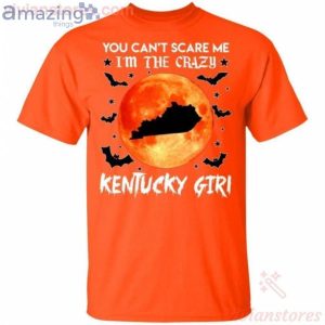 You Can't Scare Me I'm The Crazy Kentucky Girl Halloween T-Shirt Product Photo 2