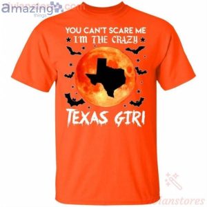 You Can't Scare Me I'm The Texas Girl Halloween T-Shirt Product Photo 2