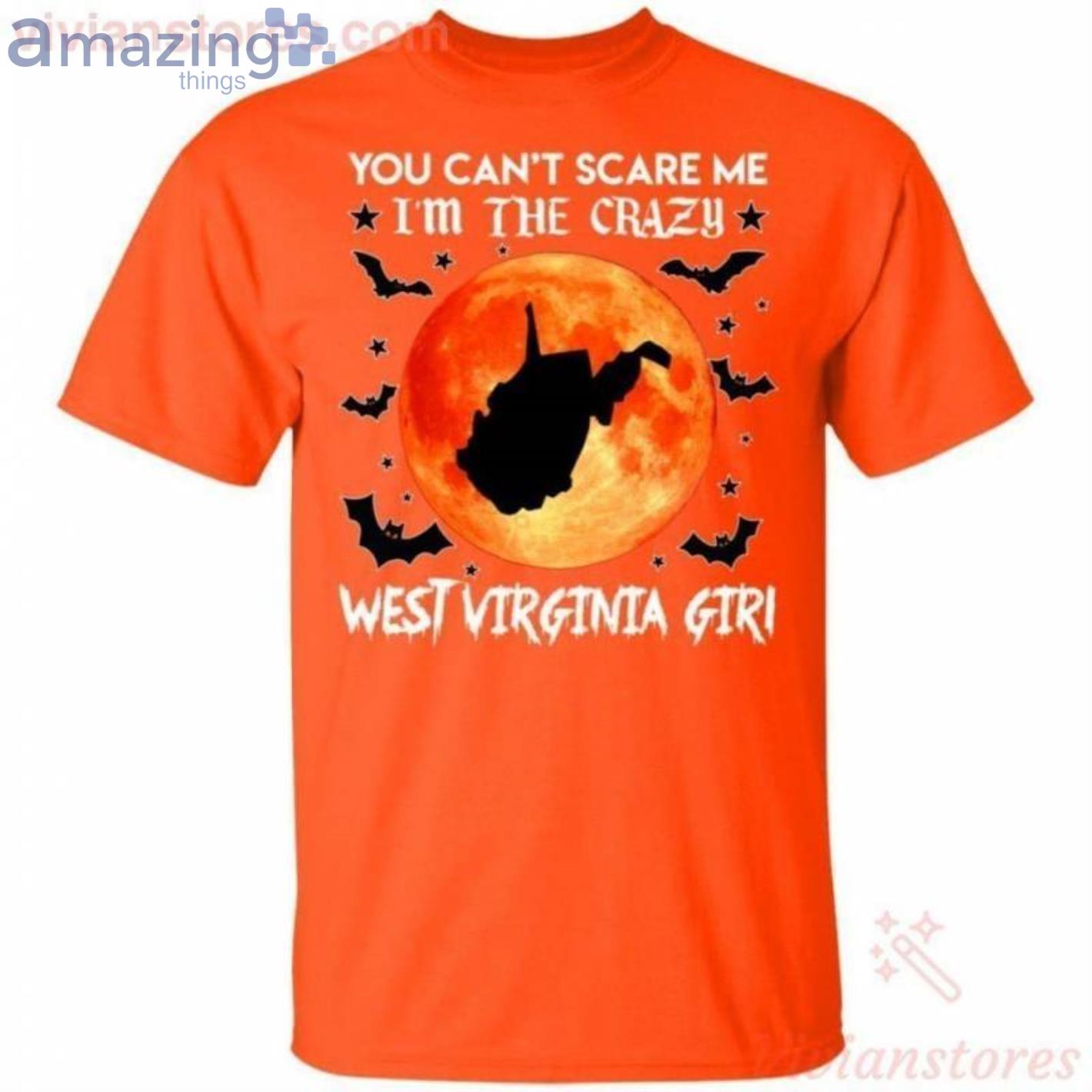 You Can't Scare Me I'm The West Virginia Girl Halloween T Shirt image You Can't Scare Me I'm The West Virginia Girl Halloween T-Shirt Product Photo 2