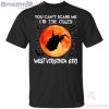 You Can't Scare Me I'm The West Virginia Girl Halloween T Shirt image You Can't Scare Me I'm The West Virginia Girl Halloween T Shirt