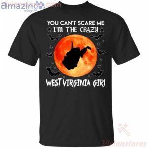You Can't Scare Me I'm The West Virginia Girl Halloween T-Shirt Product Photo 1