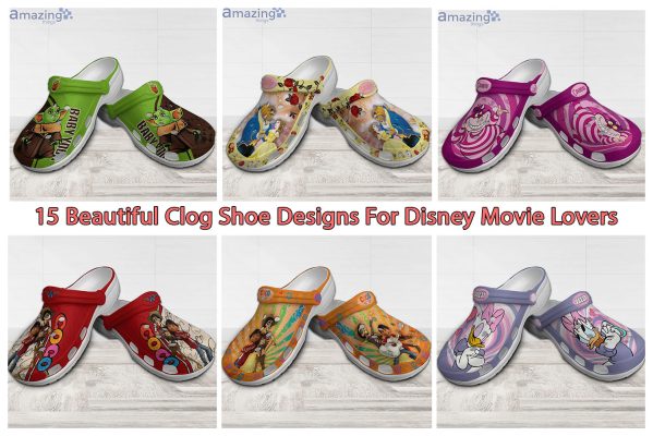 15 Beautiful Clog Shoe Designs For Disney Movie Lovers