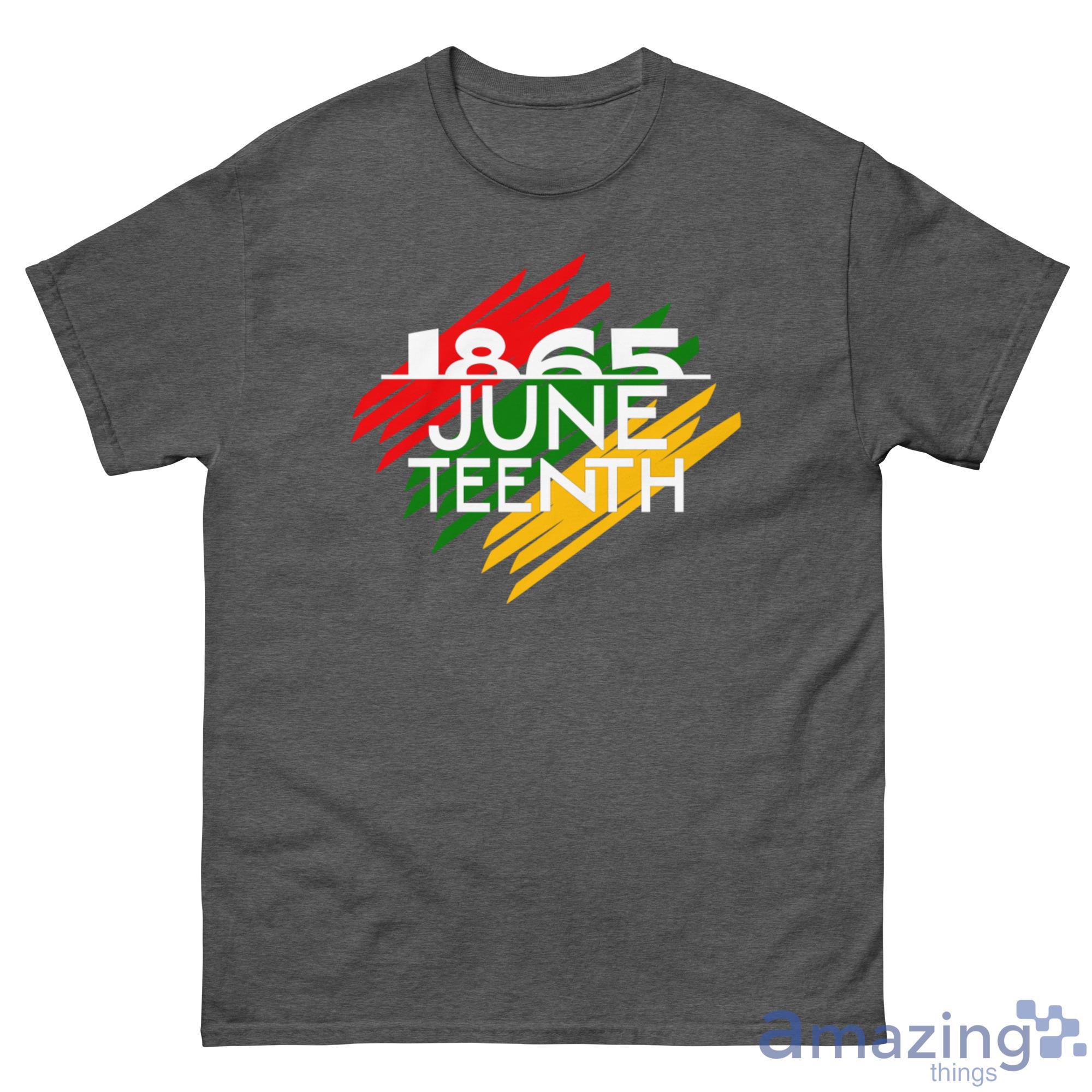 1865 June Teenth Shirt - G500 Men’s Classic Tee-1 1865 June Teenth Shirt - G500 Men’s Classic Tee-1