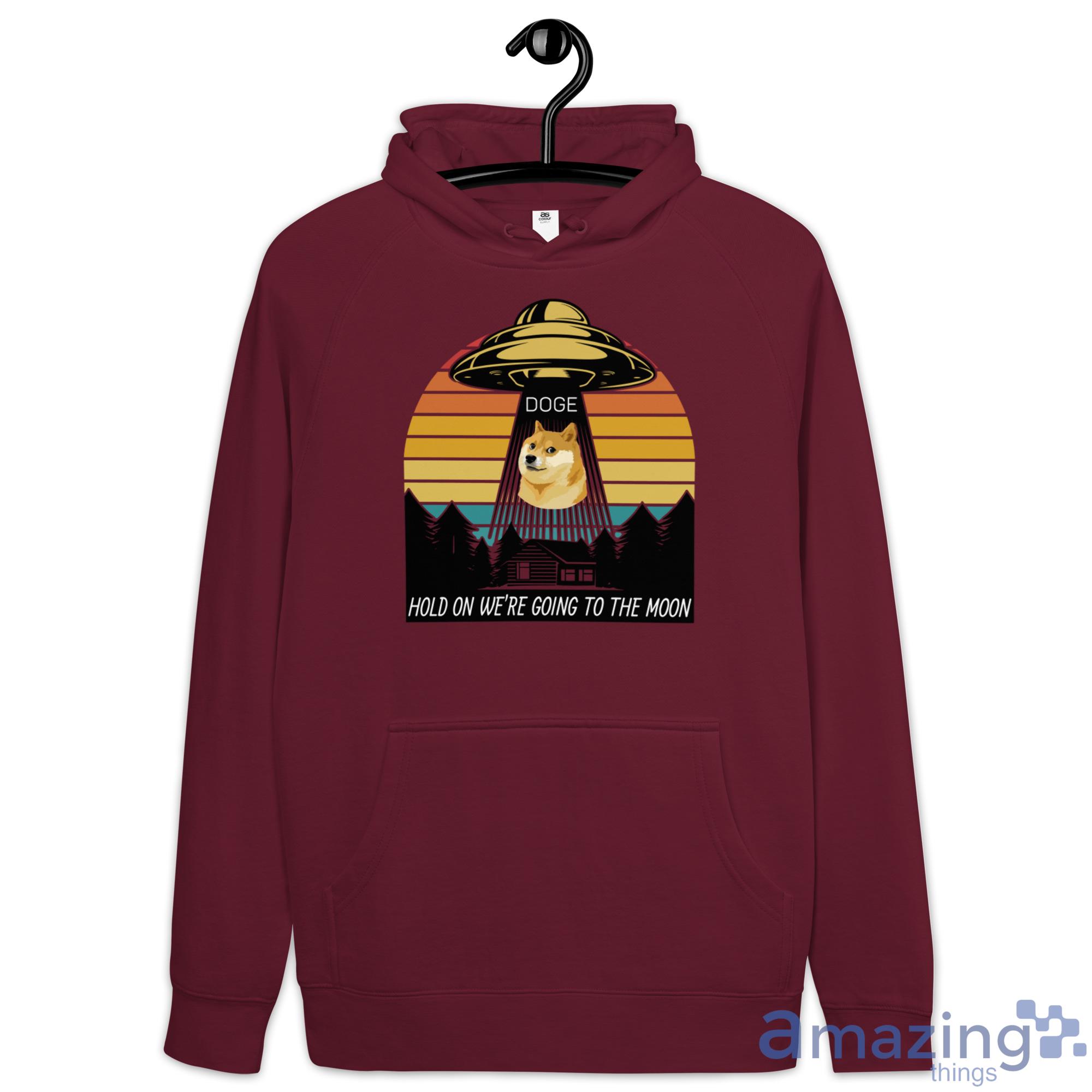 51 Area Doge Hold On We're Going To The Moon Shirt image 51 Area Doge Hold On Were Going To The Moon Shirt - Hoodie-1