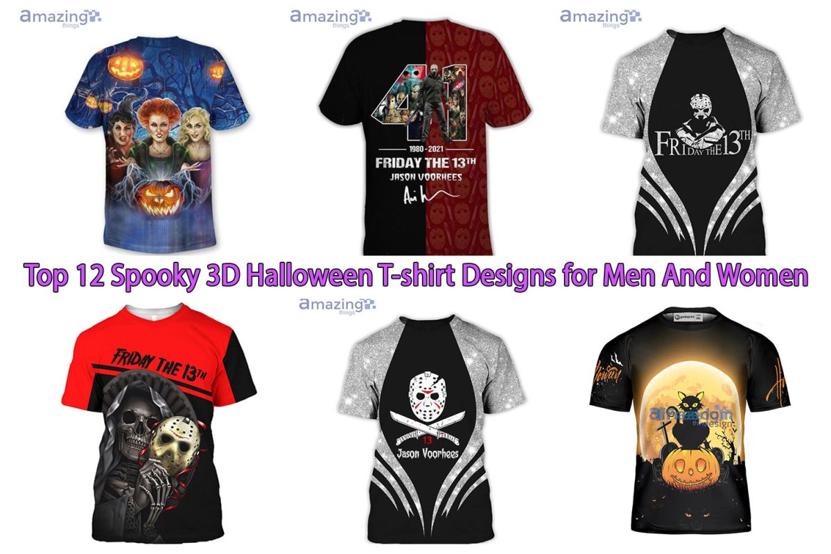 Top 12 Spooky 3D Halloween T-shirt Designs for Men And Women