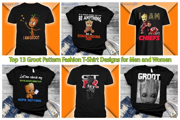 Top 13 Groot Pattern Fashion T-Shirt Designs for Men and Women
