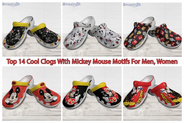 Top 14 Cool Clogs With Mickey Mouse Motifs For Men, Women