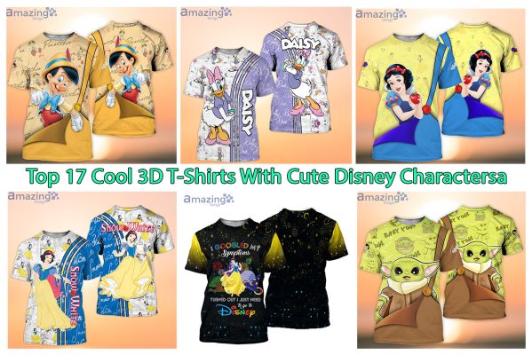 Top 17 Cool 3D T-Shirts With Cute Disney Charactersa