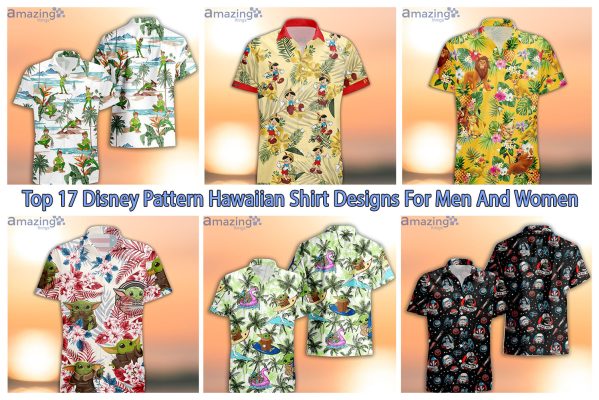 Top 17 Disney Pattern Hawaiian Shirt Designs For Men And Women