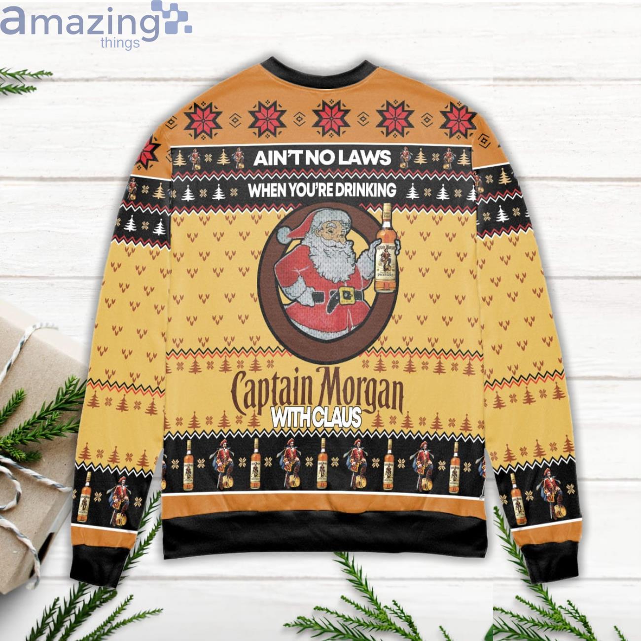 Ain't No Laws When You're Drinking Captain Morgan With Claus Ugly Christmas Sweater image Aint No Laws When Youre Drinking Captain Morgan With Claus Ugly Christmas Sweater Product Photo 3
