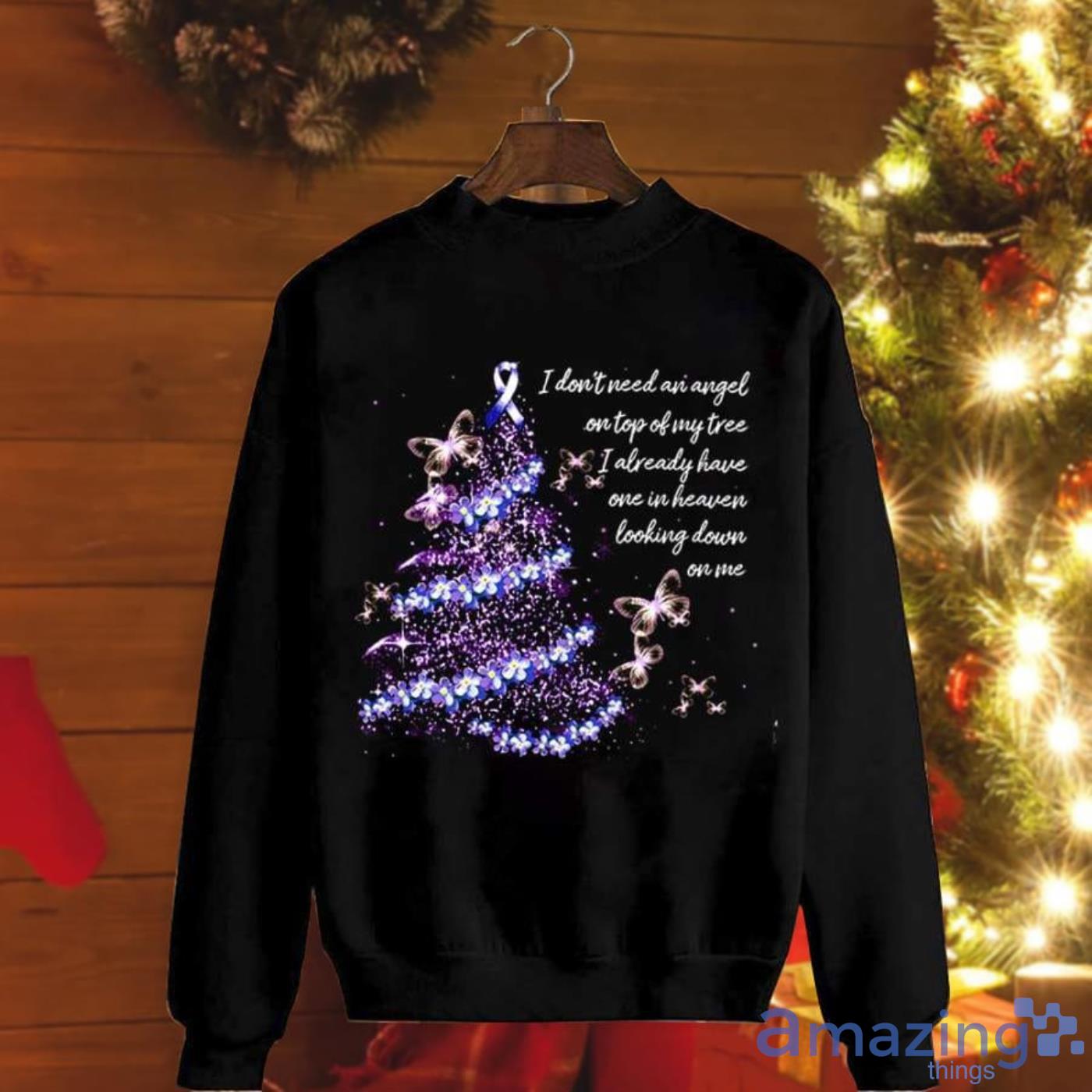 Alzheimer Awearness I Don’t Need An Angel I Have One In Heaven Purple Ribbon Xmas Tree Christmas Sweatshirt Product Photo 1