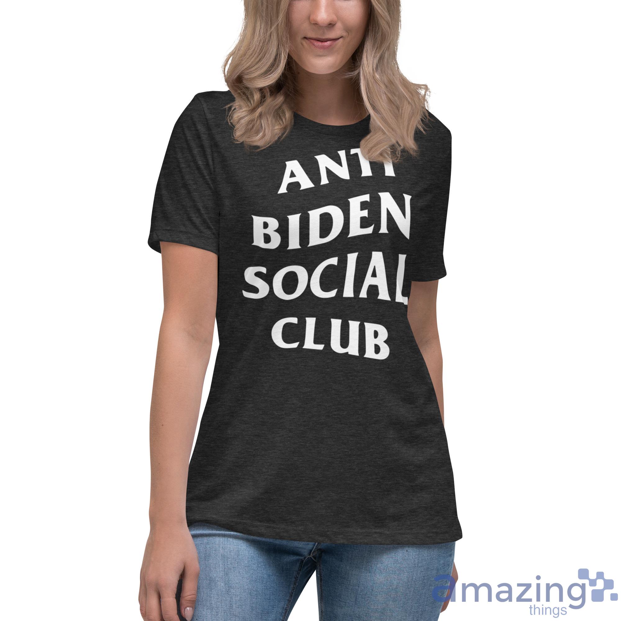 Anti Biden Social Club Shirt image Anti Biden Social Club Shirt - Womens Relaxed Short Sleeve Jersey Tee