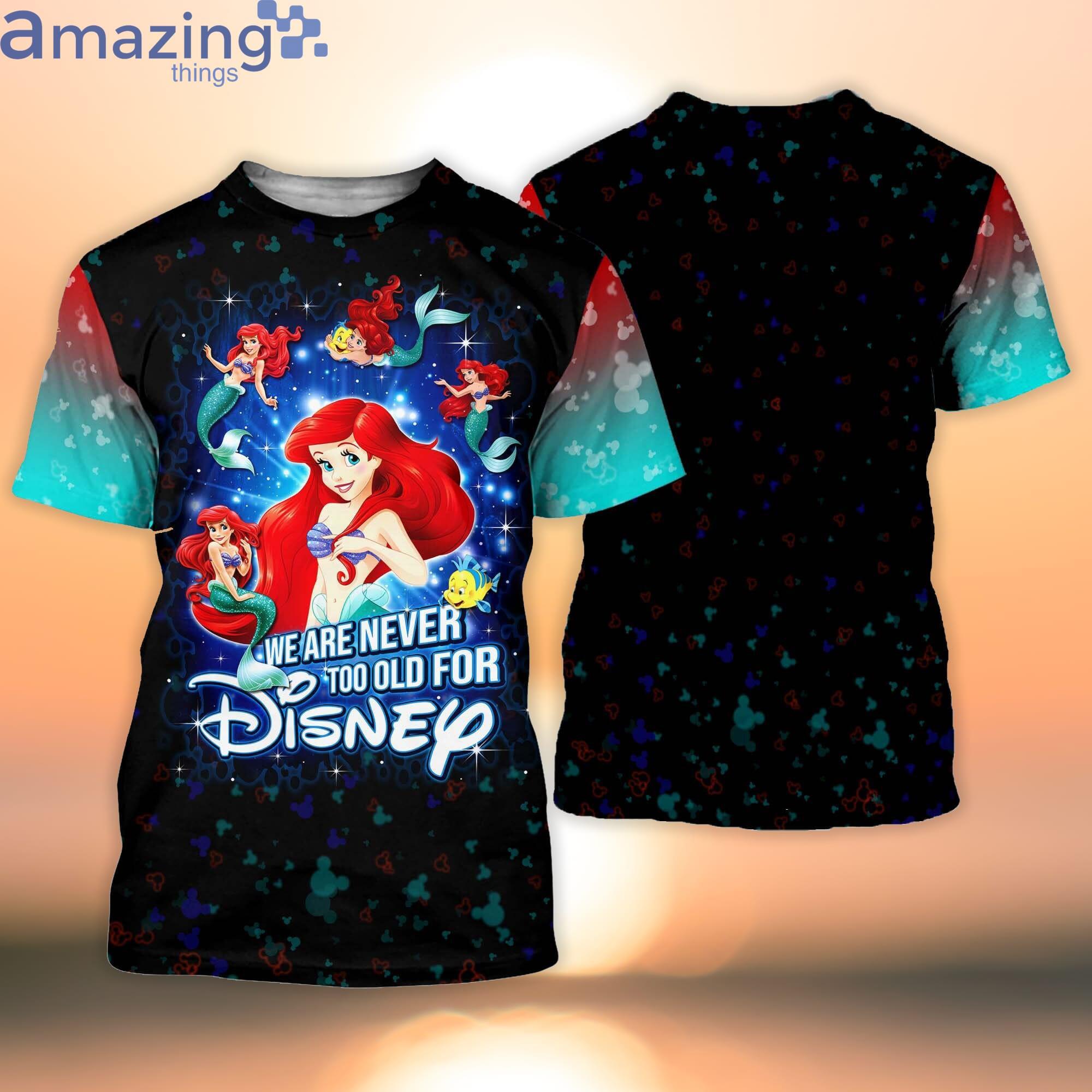 Ariel Princess Never Too Old For Red Clear Disney Cartoon Cartoon 3D T-Shirt Product Photo 1