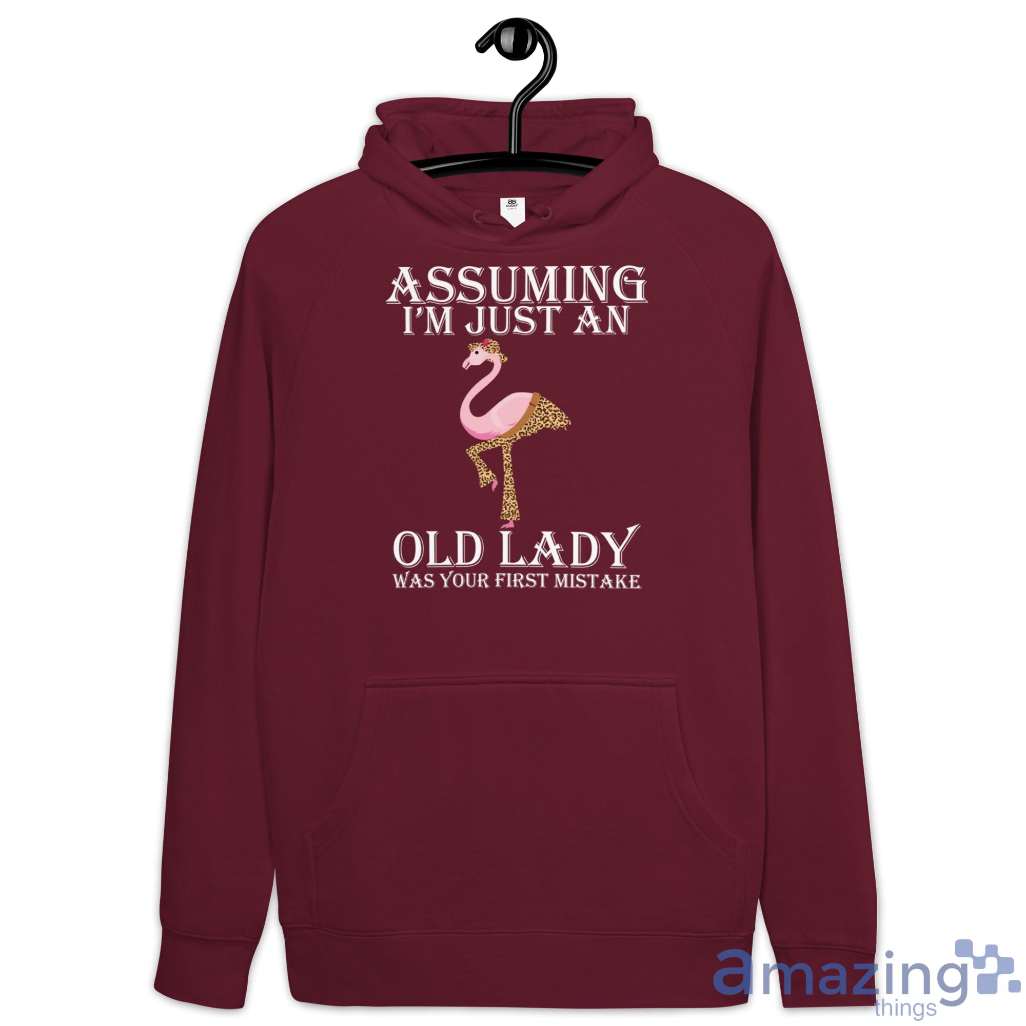Assuming I'm Just An Old Lady Was Your First Mistake Leopard Skin Flamingo Shirt image Assuming Im Just An Old Lady Was Your First Mistake Leopard Skin Flamingo Shirt - Hoodie-1
