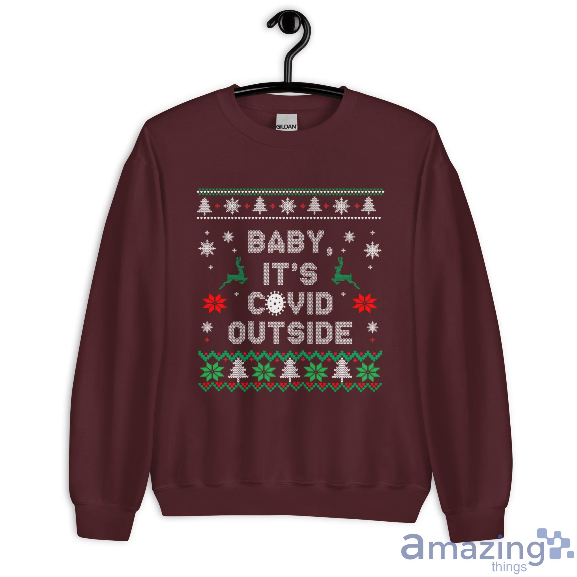 Baby It's Covid Outside Christmas Sweatshirt image Baby It's Covid Outside Christmas Sweatshirt