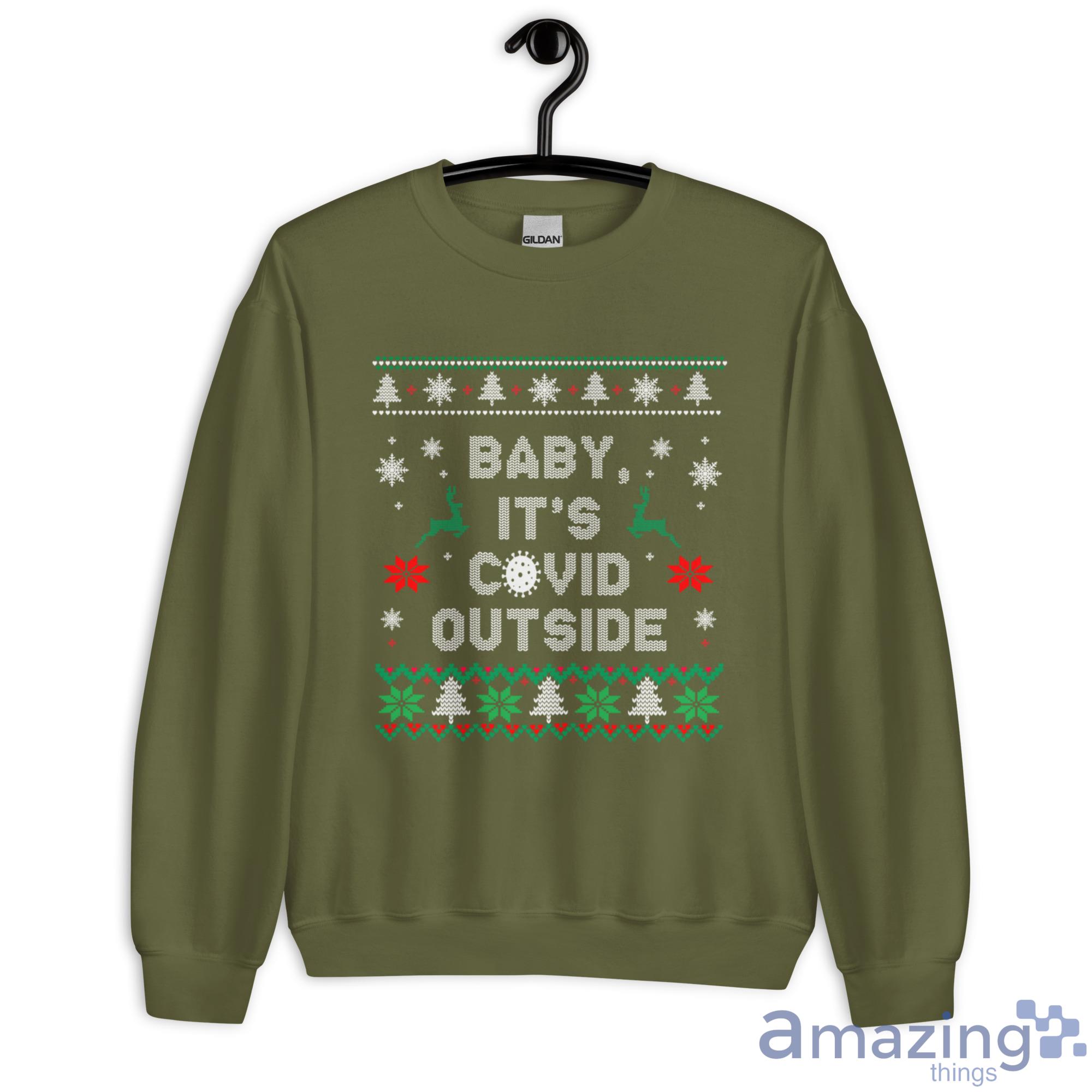Baby It's Covid Outside Christmas Sweatshirt image Baby It's Covid Outside Christmas Sweatshirt