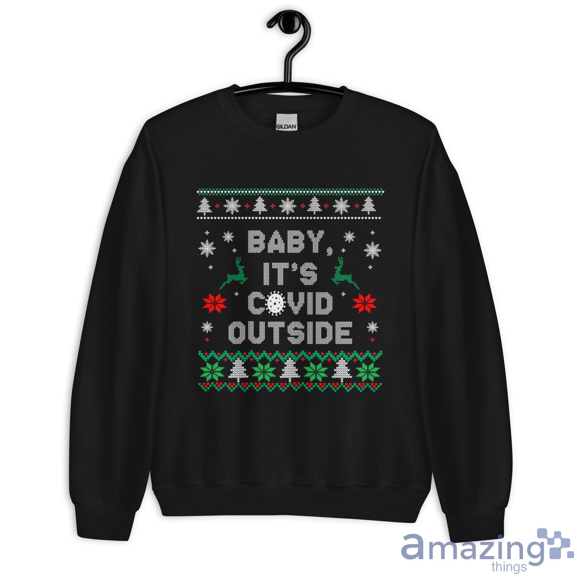 Baby It's Covid Outside Christmas Sweatshirt image Baby It's Covid Outside Christmas Sweatshirt