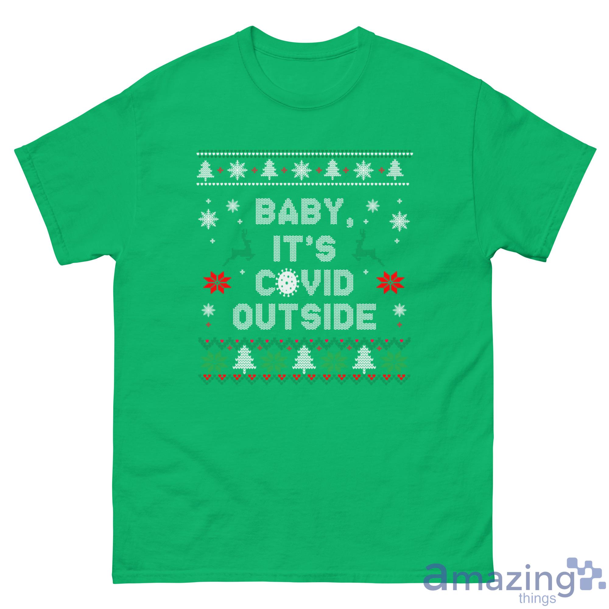 Baby It's Covid Outside Christmas Sweatshirt image Baby It's Covid Outside Christmas Sweatshirt