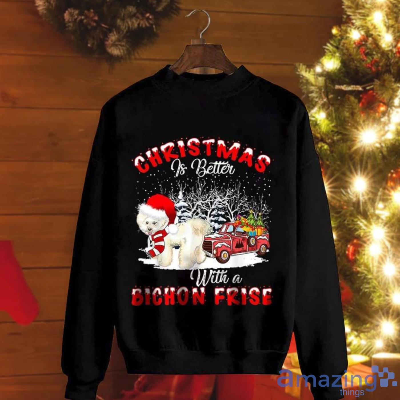 Bichon Frise Dog Christmas Is Better Dog Truck Winter Season Happy Christmas Sweatshirt Product Photo 1