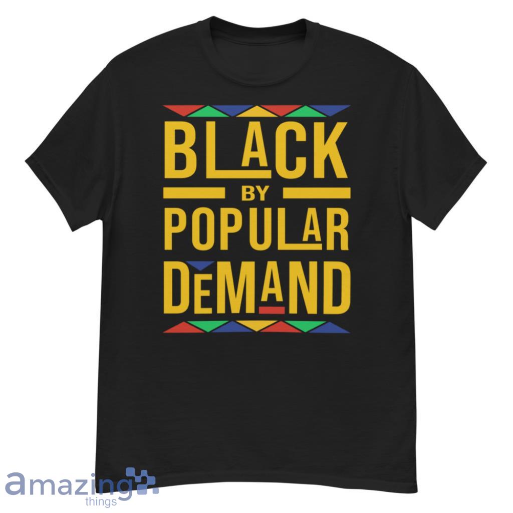 Black by sales popular demand sweatshirt