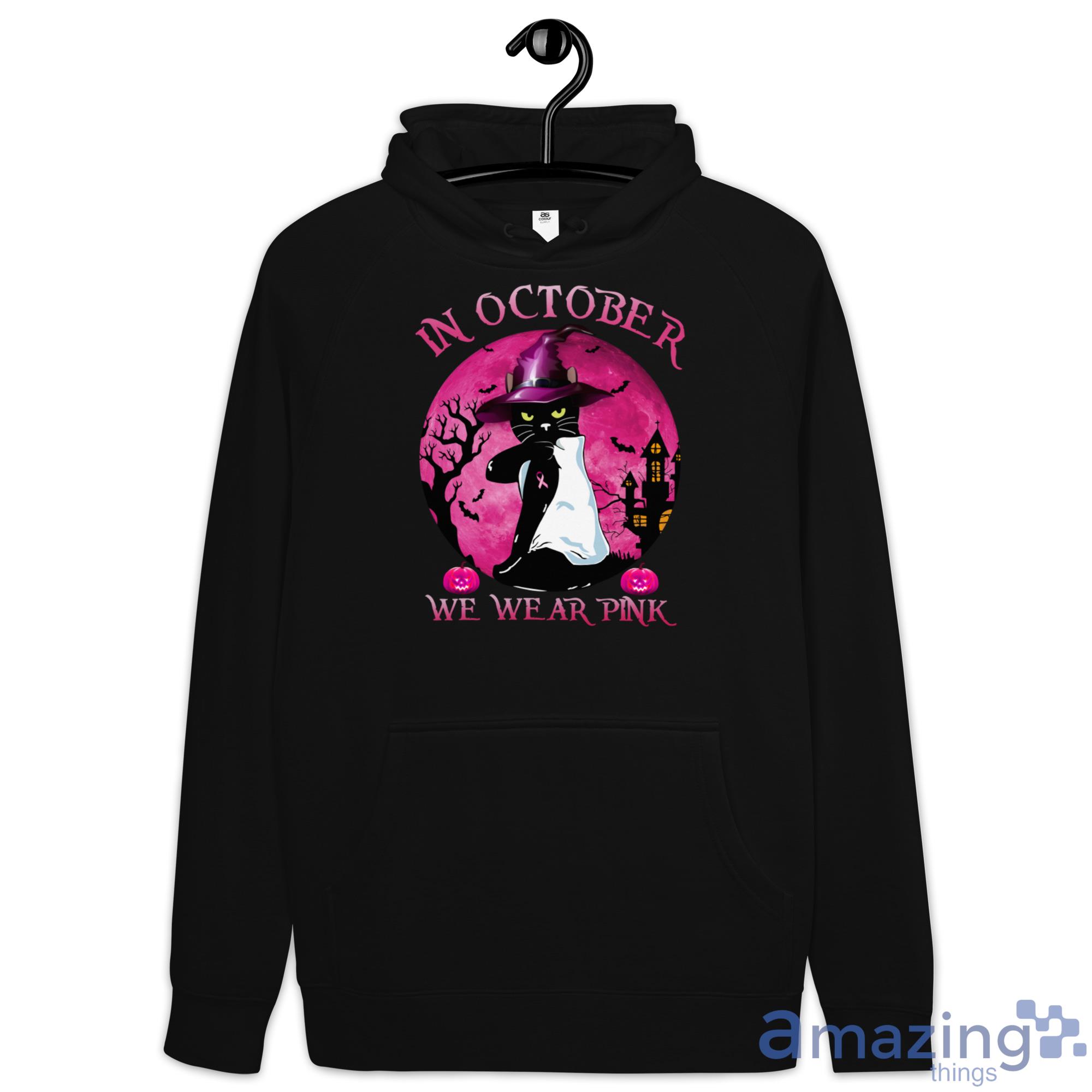 Breast Cancer Black Cat Witch In October We Wear Pink Halloween Shirt image Breast Cancer Black Cat Witch In October We Wear Pink Halloween Shirt - Hoodie