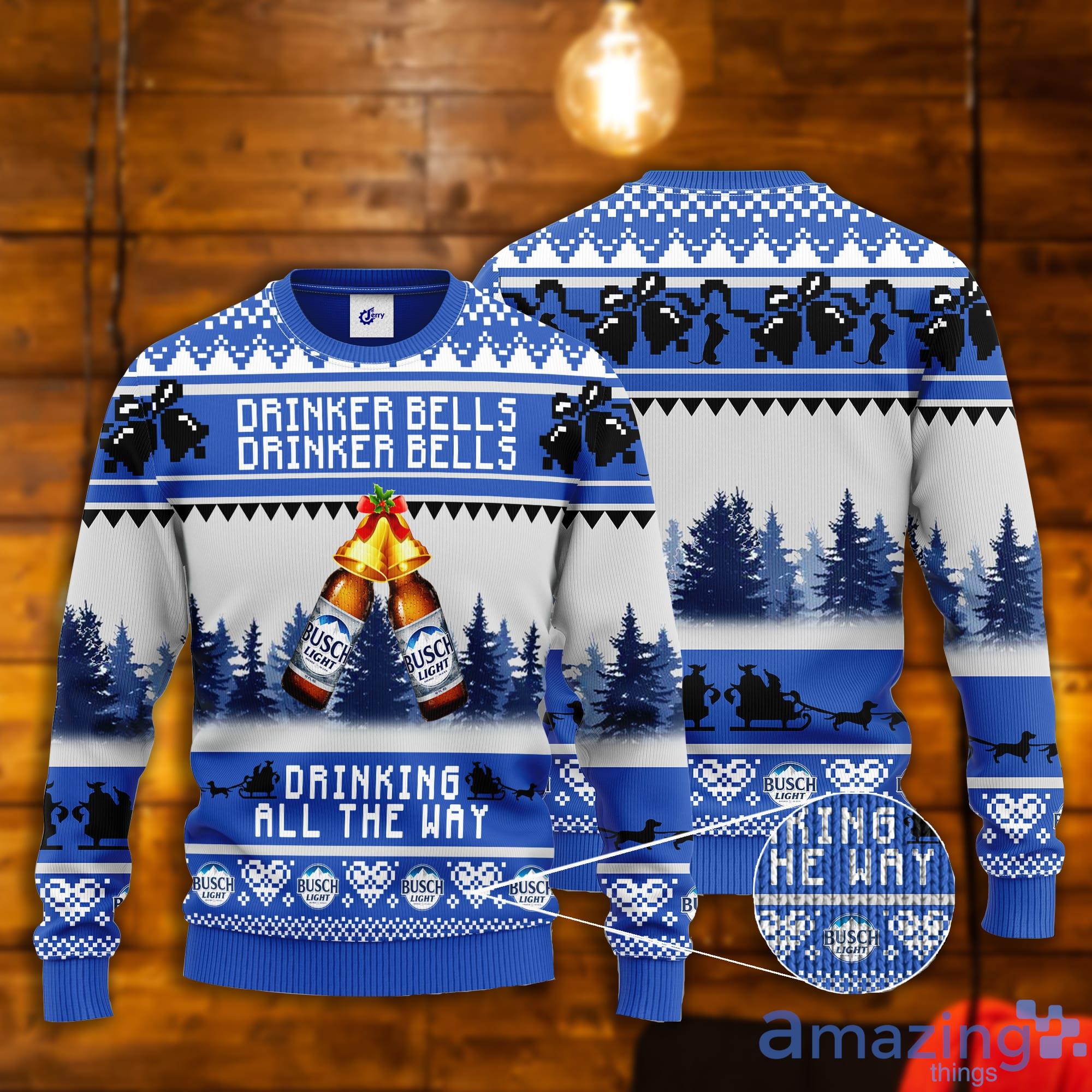 Busch Light Drinker Bells Drinker Bells Drinking All The Way Ugly Christmas Sweater Product Photo 1