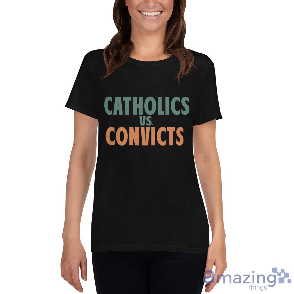 Catholics VS Convicts Shirt image Catholics VS Convicts Shirt - Ladies Heavy Cotton Short Sleeve T-Shirt
