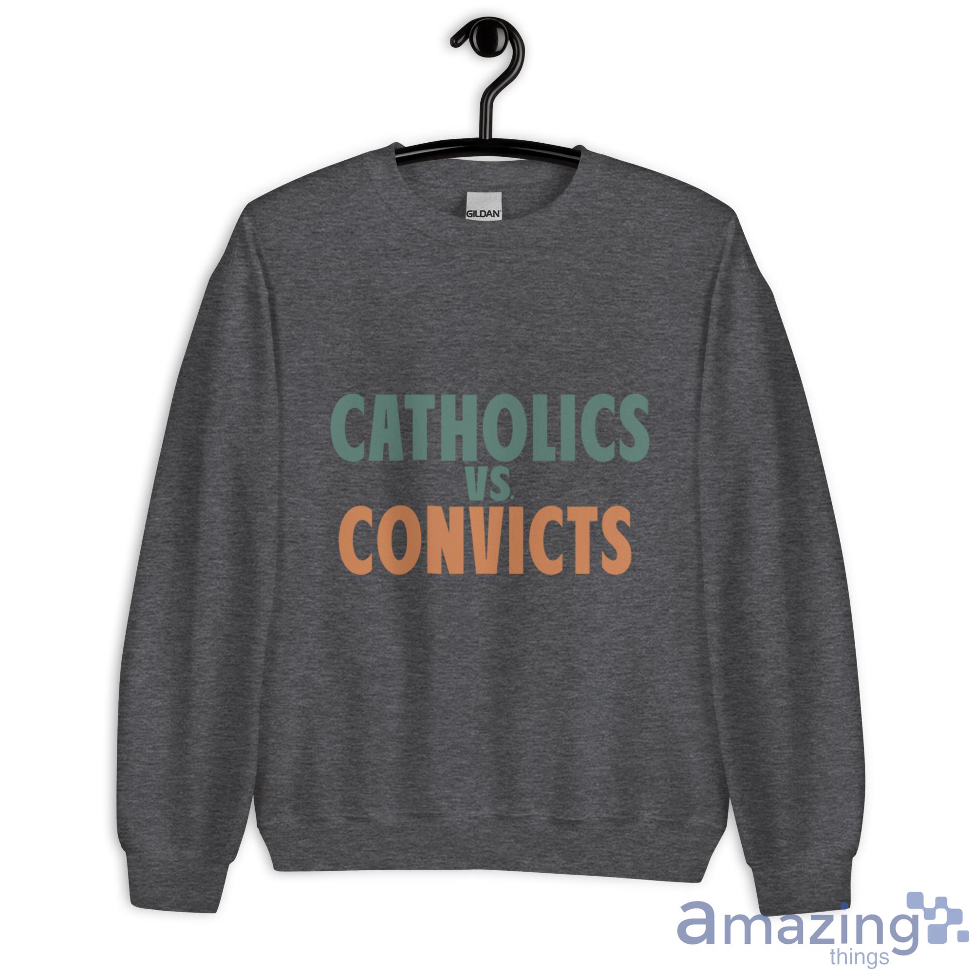 Catholics VS Convicts Shirt image Catholics VS Convicts Shirt - Unisex Heavy Blend Crewneck Sweatshirt-2