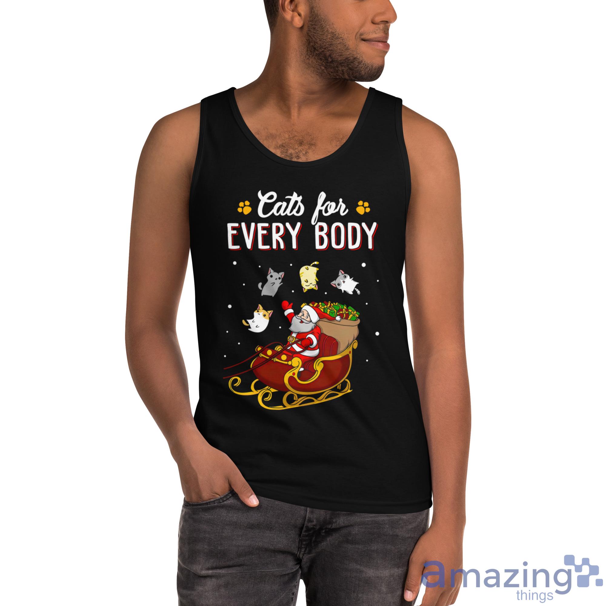 Cats For Everybody Cat Christmas Ugly Christmas Sweatshirt Shirt image Cats For Everybody Cat Christmas Ugly Christmas Sweatshirt Shirt - Ultra Cotton Tank Top