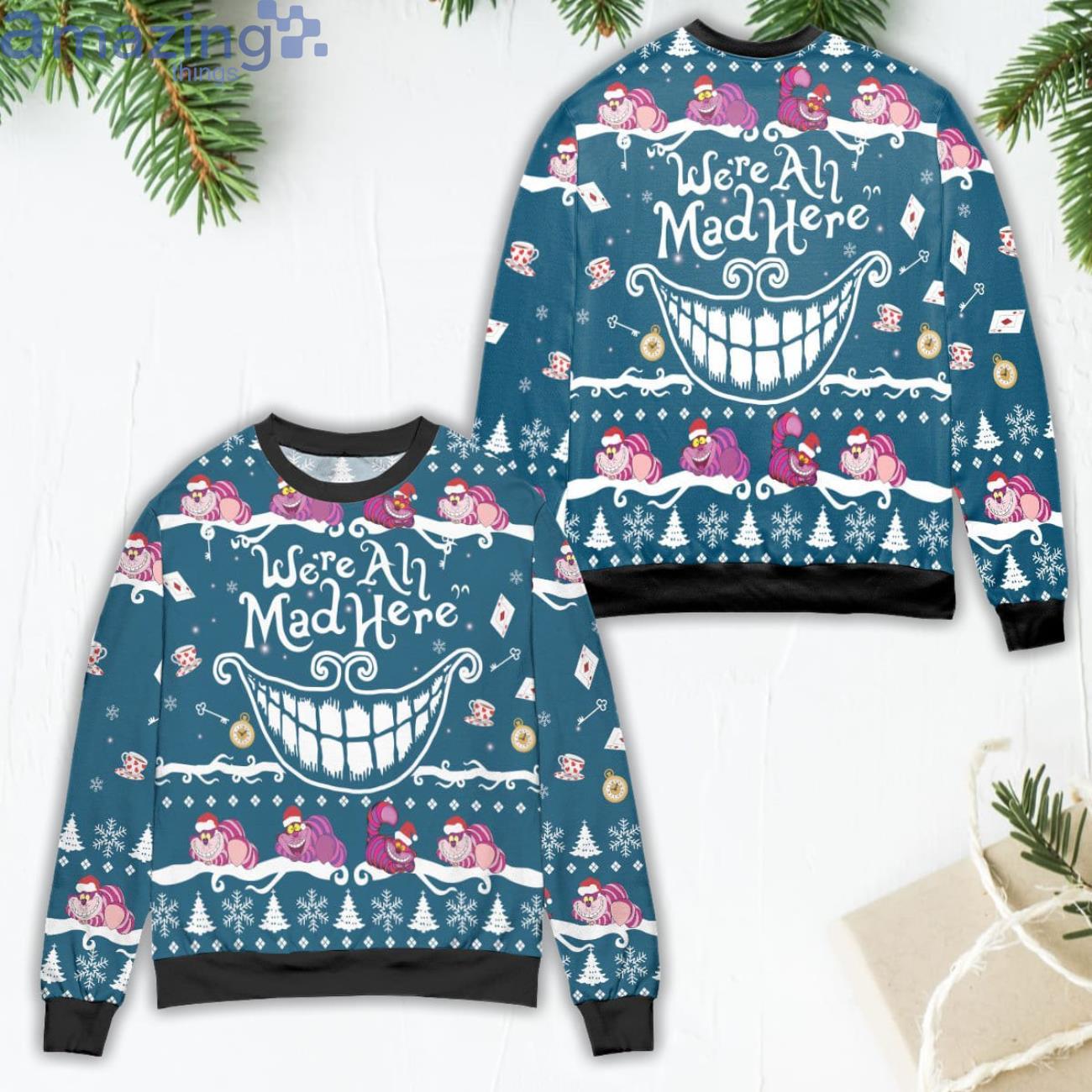 Cheshire Cat We're All Mad Here Ugly Christmas Sweater image Cheshire Cat We're All Mad Here Ugly Christmas Sweater Product Photo 1