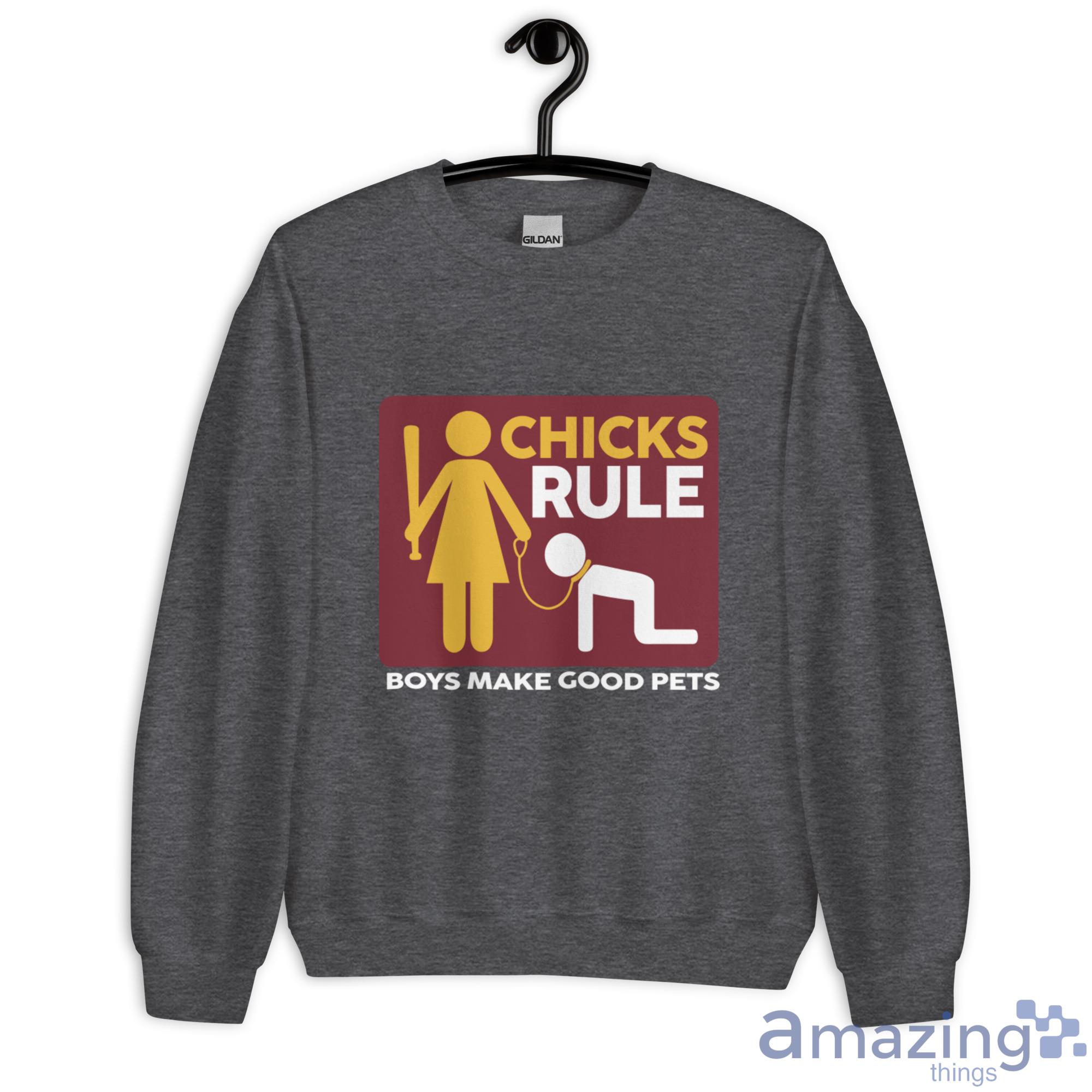 Chicks Rule Boys Make Good Pets Shirt image Chicks Rule Boys Make Good Pets Shirt - Unisex Heavy Blend Crewneck Sweatshirt-2