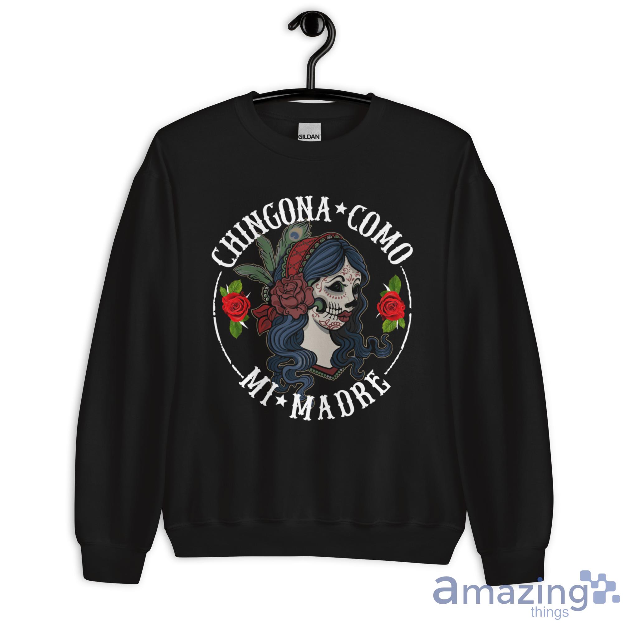 Chigona Como Mi Madre Shirt image Chigona Como Mi Madre Shirt - Unisex Heavy Blend Crewneck Sweatshirt