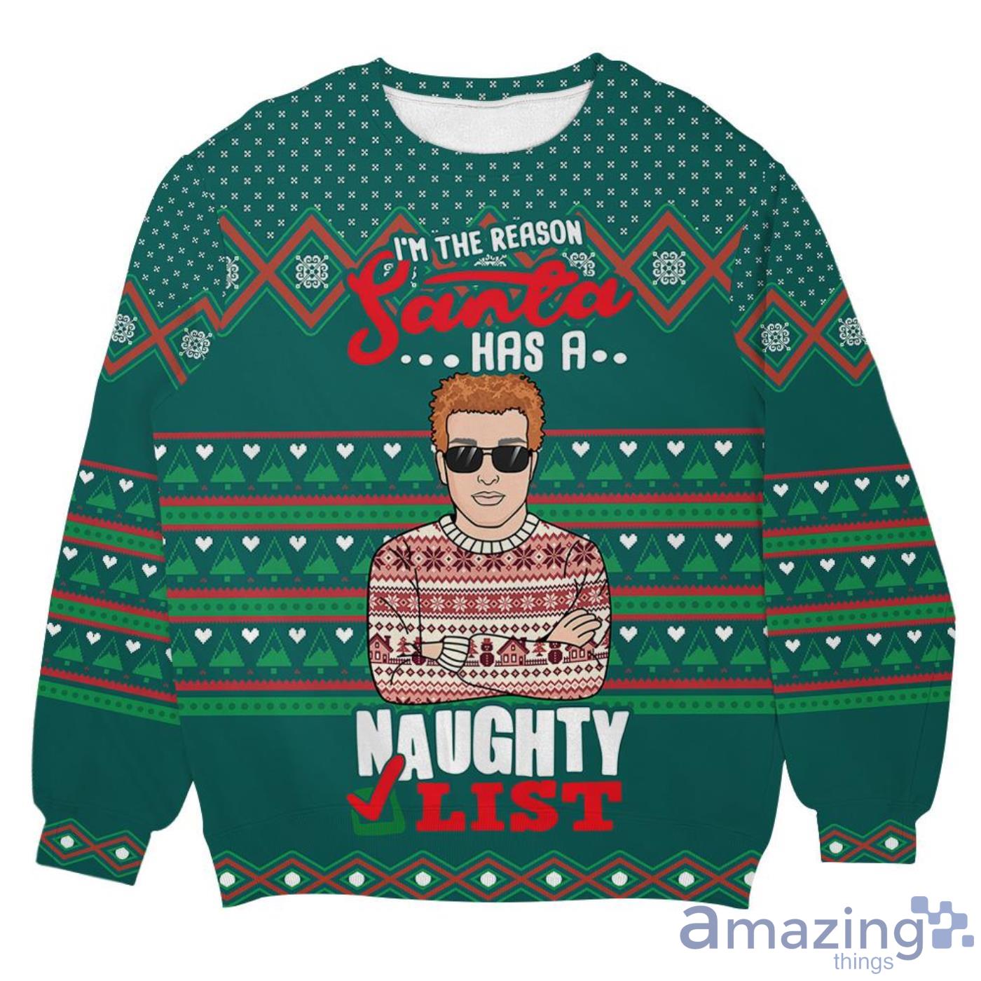 Custom Name I Am The Reason Santa Has A Naughty List Christmas Over Print 3D Sweater Hoodie Product Photo 1