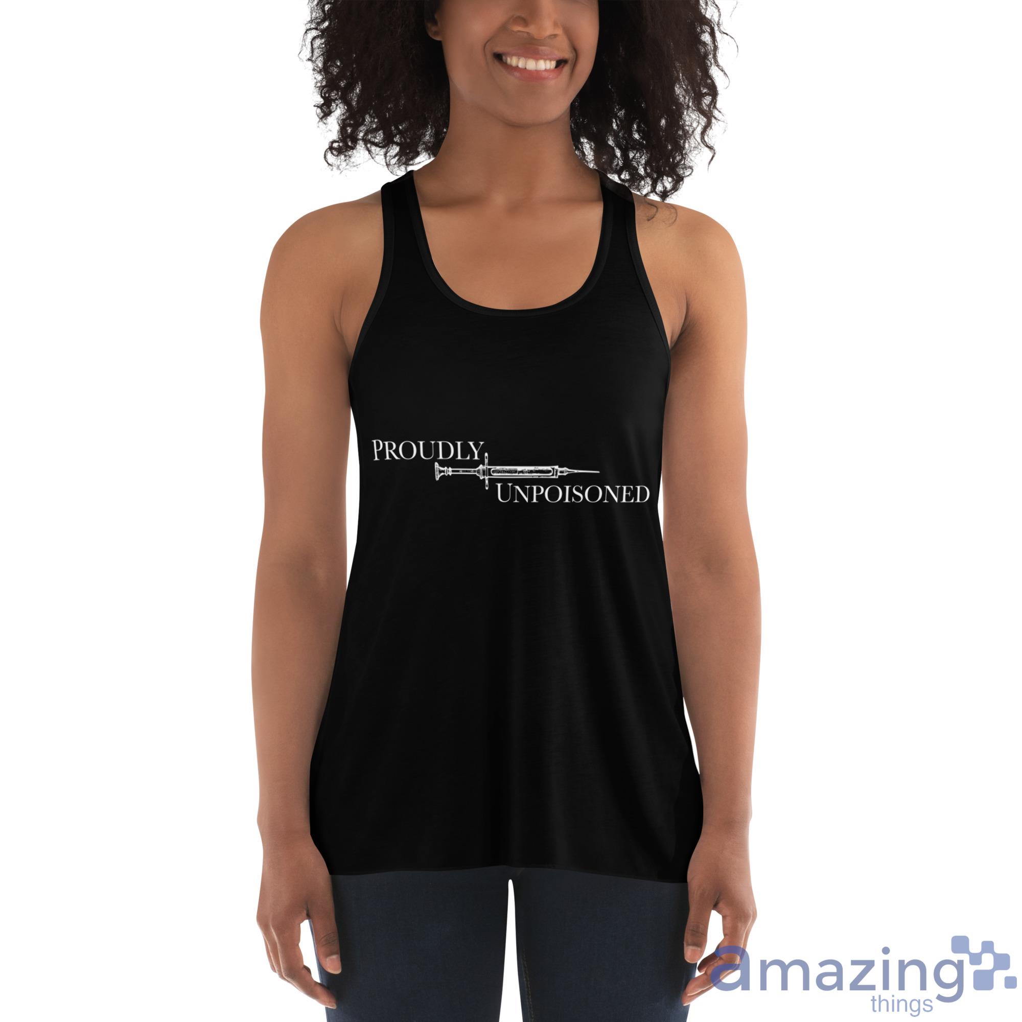 Cylinder Proudly Unpoisoned Shirt image Cylinder Proudly Unpoisoned Shirt - Womens Flowy Racerback Tank
