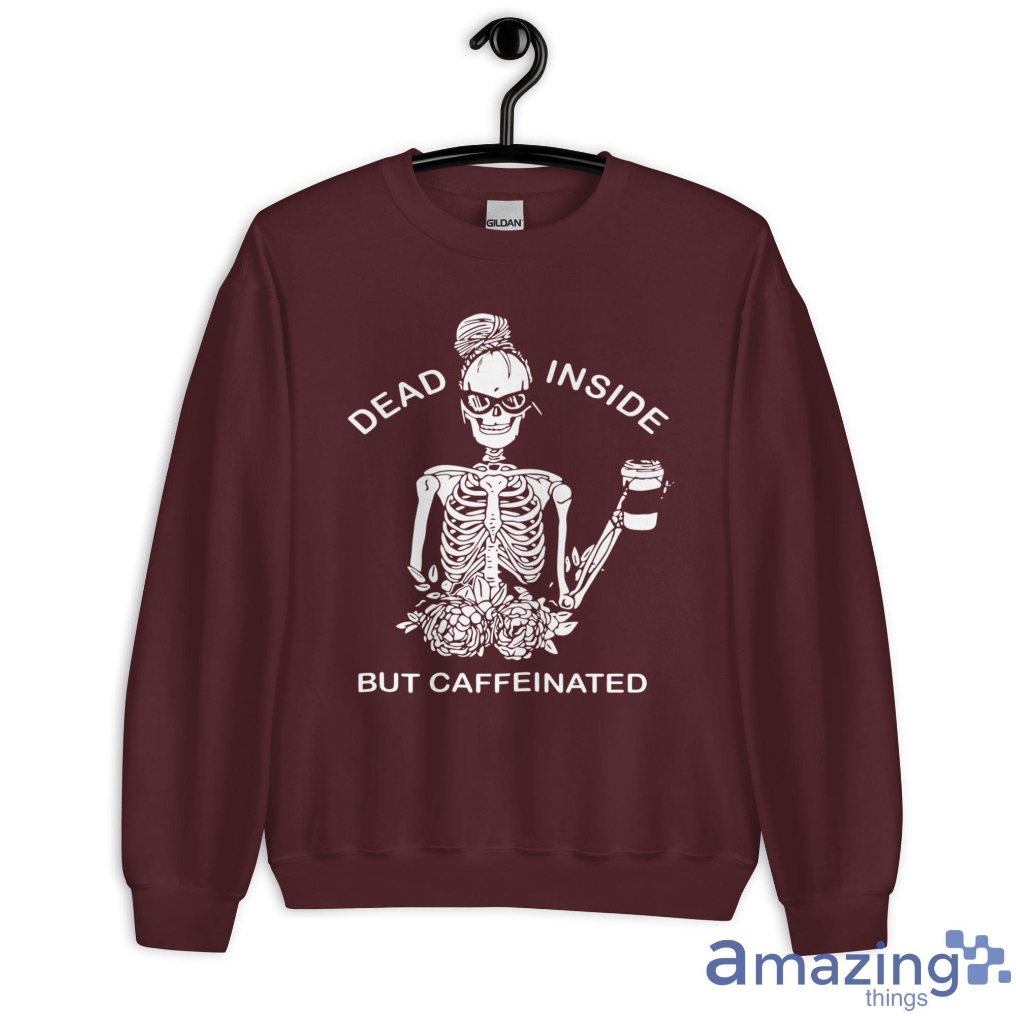 Dead Inside But Caffeinated, Coffee Skeleton Shirt image Dead Inside But Caffeinated, Coffee Skeleton Shirt - Unisex Heavy Blend Crewneck Sweatshirt-1