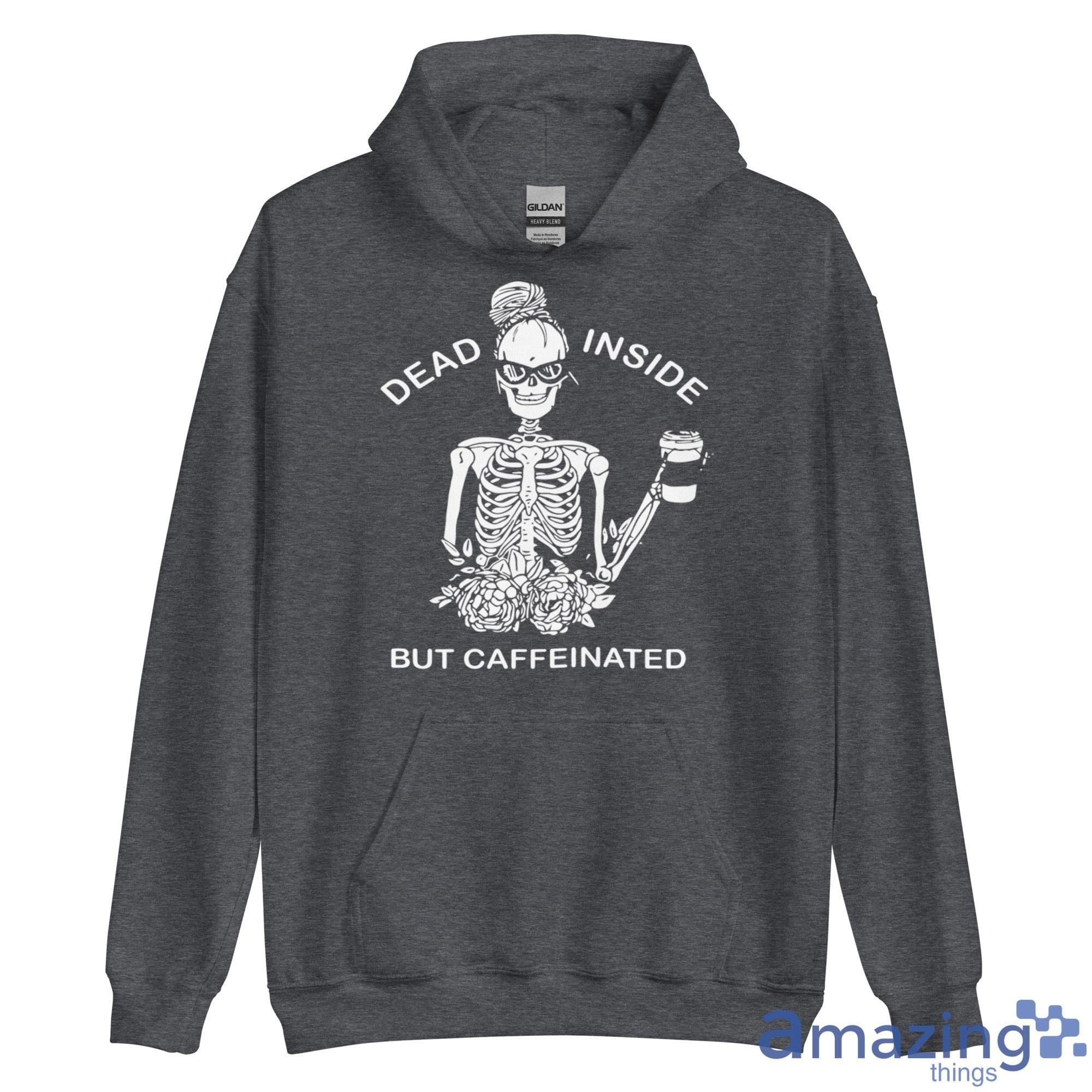 Dead Inside But Caffeinated, Coffee Skeleton Shirt image Dead Inside But Caffeinated, Coffee Skeleton Shirt - Unisex Heavy Blend Hooded Sweatshirt