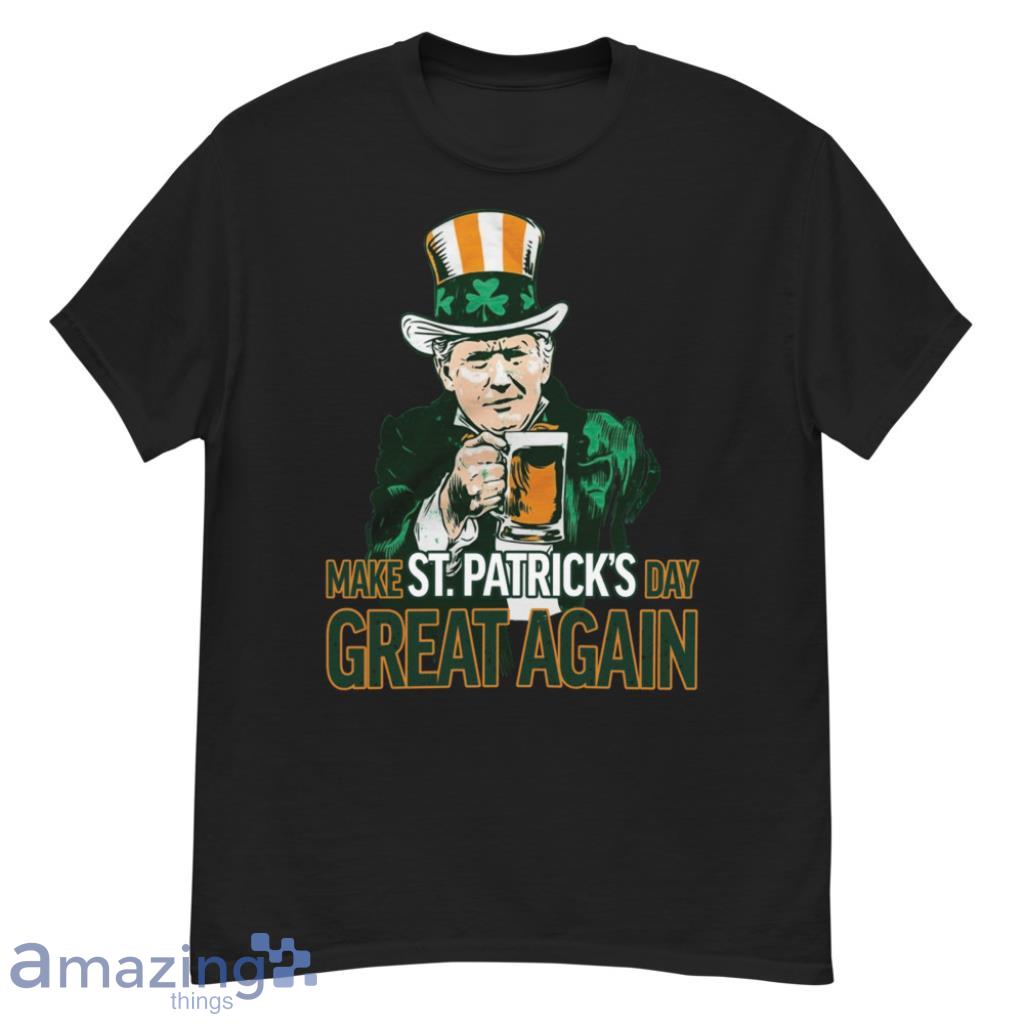 Donal Trump Make Saint Patrick's Day Great Again Irish Shirt image Donal Trump Make Saint Patricks Day Great Again Irish Shirt - G500 Men’s Classic T-Shirt