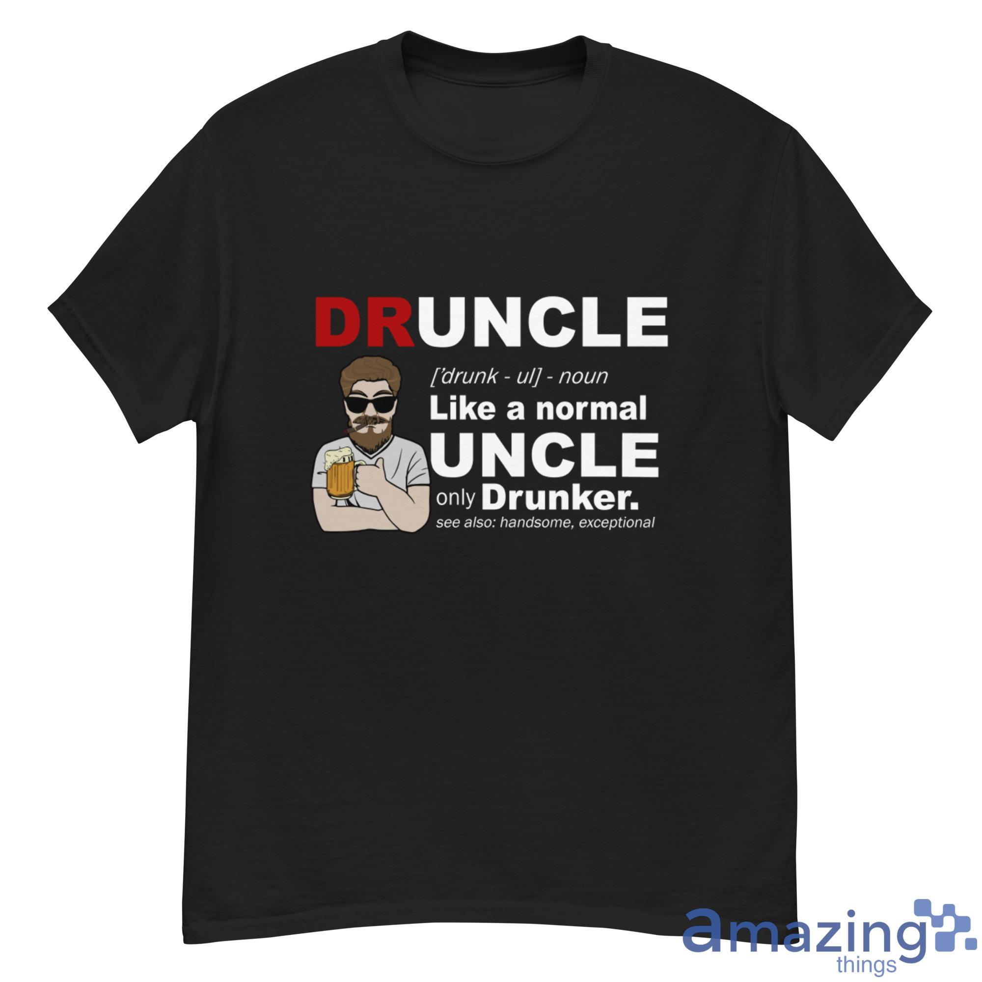 Druncle Like A Normal Uncle Only Drunker Personalized, Custom Name Shirt image Druncle Like A Normal Uncle Only Drunker Personalized, Custom Name Shirt - 500G Men’s Classic Tee Gildan