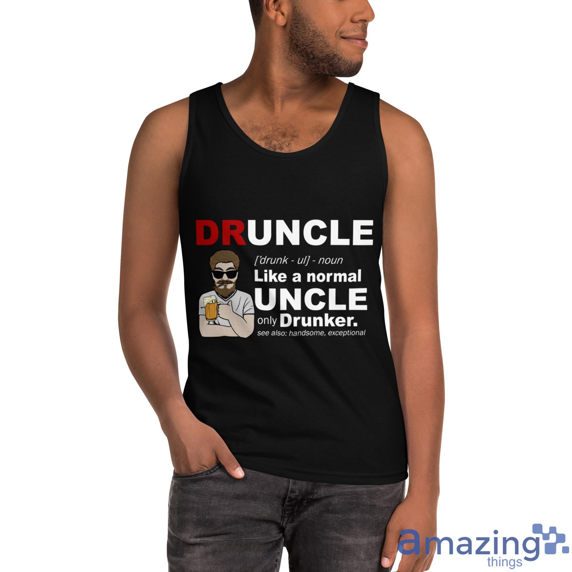 Druncle Like A Normal Uncle Only Drunker Personalized, Custom Name Shirt image Druncle Like A Normal Uncle Only Drunker Personalized, Custom Name Shirt - Ultra Cotton Tank Top