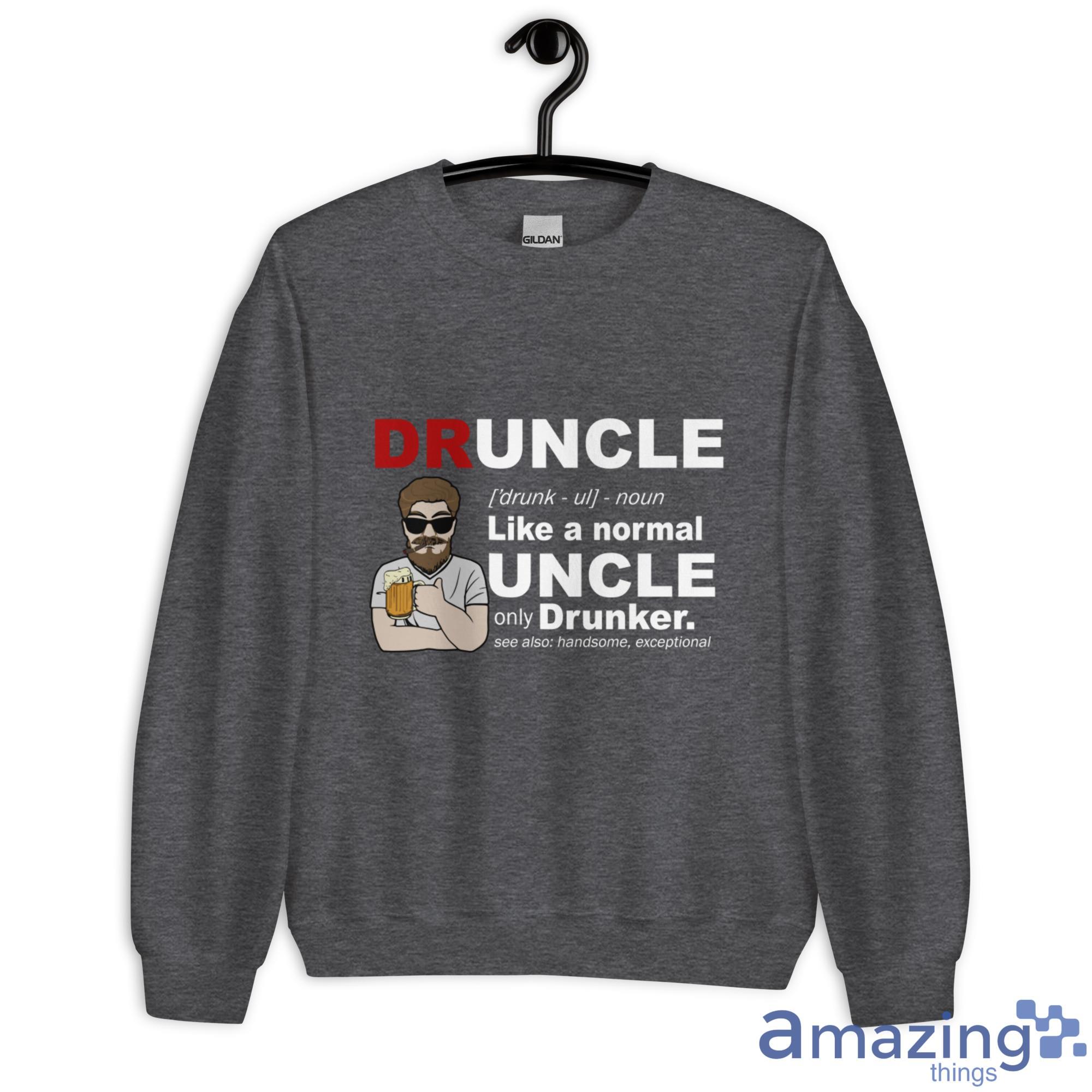 Druncle Like A Normal Uncle Only Drunker Personalized, Custom Name Shirt image Druncle Like A Normal Uncle Only Drunker Personalized, Custom Name Shirt - Unisex Heavy Blend Crewneck Sweatshirt-2