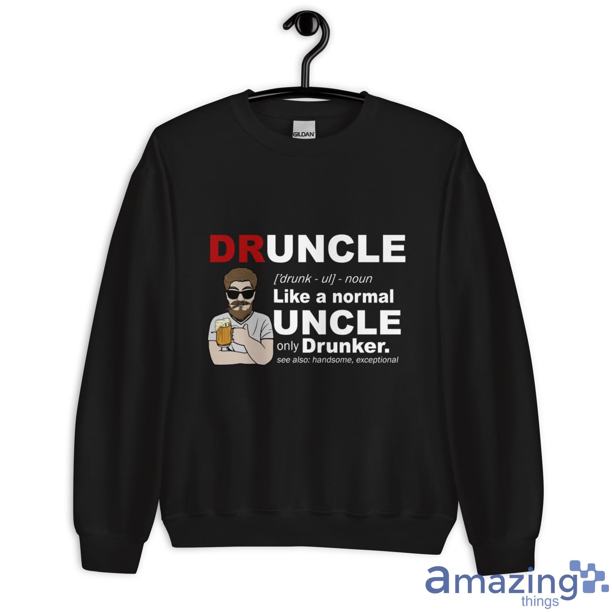 Druncle Like A Normal Uncle Only Drunker Personalized, Custom Name Shirt image Druncle Like A Normal Uncle Only Drunker Personalized, Custom Name Shirt - Unisex Heavy Blend Crewneck Sweatshirt