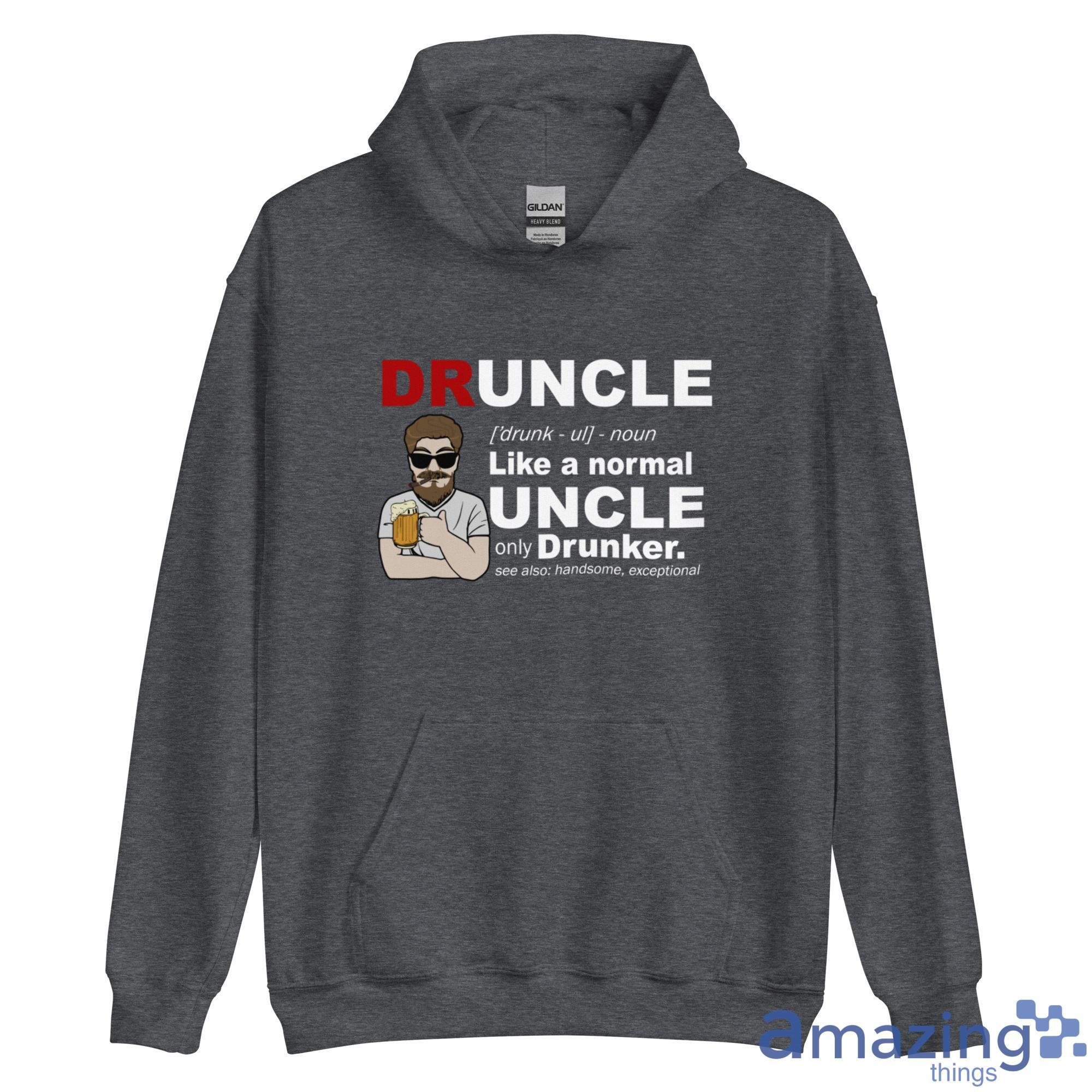 Druncle Like A Normal Uncle Only Drunker Personalized, Custom Name Shirt image Druncle Like A Normal Uncle Only Drunker Personalized, Custom Name Shirt - Unisex Heavy Blend Hooded Sweatshirt