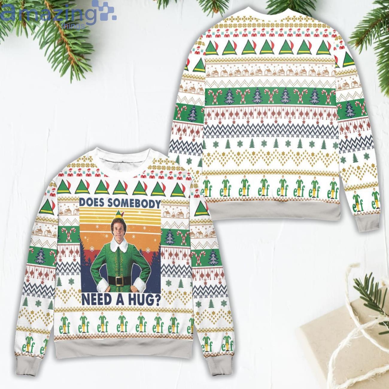 Elf Does Somebody Need A Hug Ugly Christmas Sweater Product Photo 1 Elf Does Somebody Need A Hug Ugly Christmas Sweater Product Photo 1