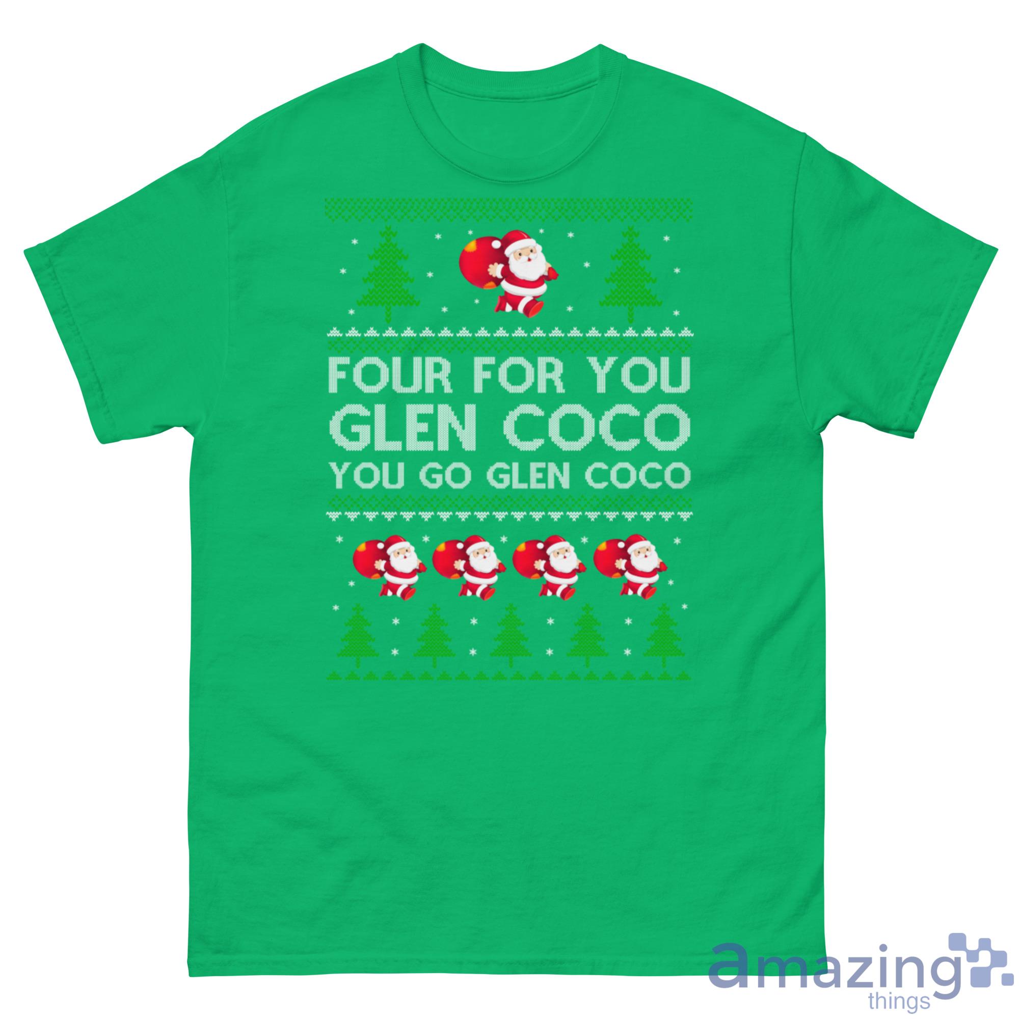four for you glen coco shirt