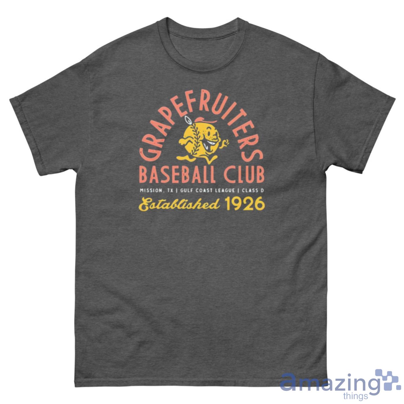Grapefruiters Baseball Club Mission Texas Gulf Coast League T Shirt image Grapefruiters Baseball Club Mission Texas Gulf Coast League T-Shirt - grapefruiters-baseball-club-mission-texas-gulf-coast-league-t-shirt-02