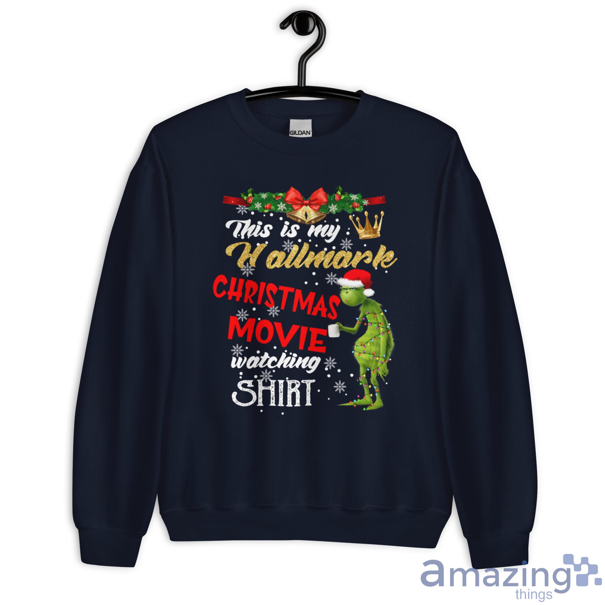 Watching hallmark 2024 movies sweatshirt