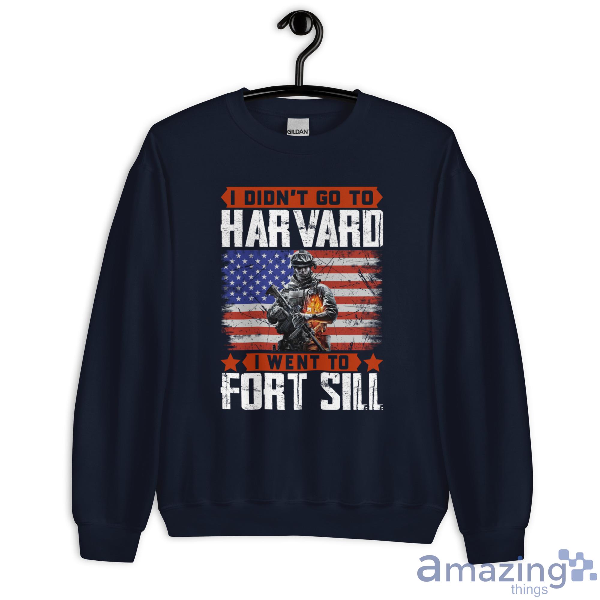 I Didn’T Go To Harvard I Went To Fort Sill Veteran Shirt image I Didn’T Go To Harvard I Went To Fort Sill Veteran Shirt - Unisex Heavy Blend Crewneck Sweatshirt-1