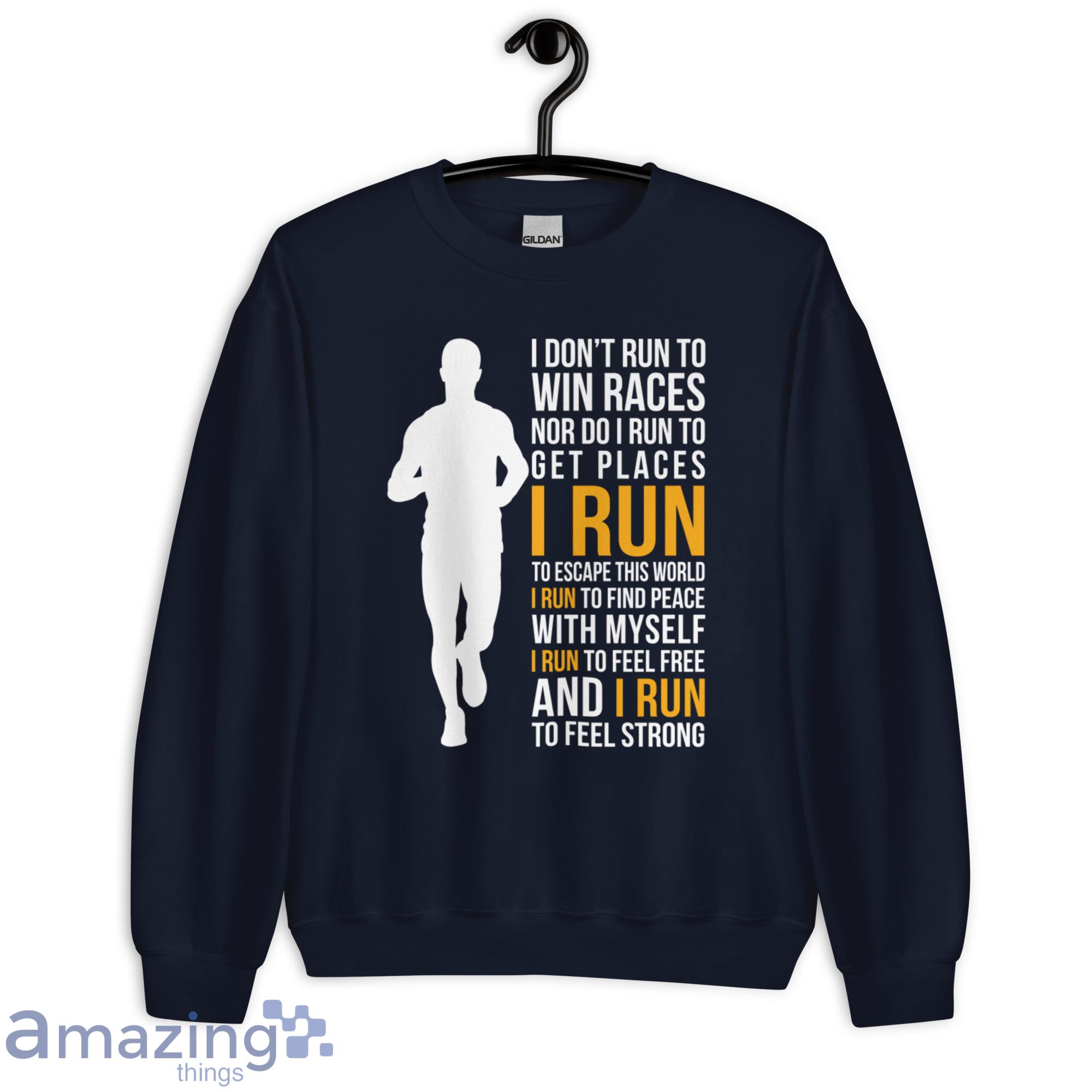 I Don't Run To Win Races Nor Do I Run To Get Places I Run To Escape This World Shirt image I Dont Run To Win Races Nor Do I Run To Get Places I Run To Escape This World Shirt - Unisex Heavy Blend Crewneck Sweatshirt-1