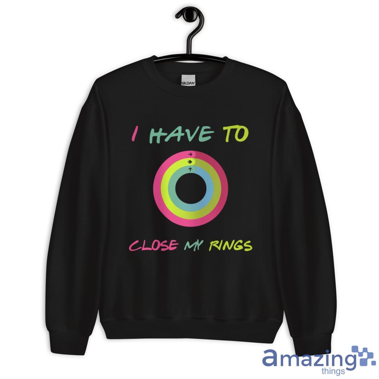 I Have To Close My Rings Shirt image I Have To Close My Rings Shirt - Unisex Heavy Blend Crewneck Sweatshirt